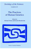 Practices of Human Genetics