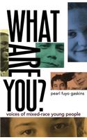 What Are You?