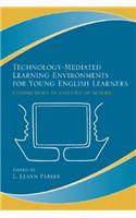 Technology-Mediated Learning Environments for Young English Learners