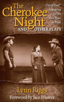 Cherokee Night and Other Plays