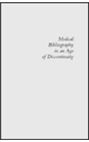 Medical Bibliography in an Age of Discontinuity