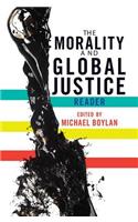 The Morality and Global Justice Reader