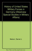 A History of U.S. Military Forces in Germany