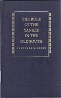 Role of the Yankee in the Old South