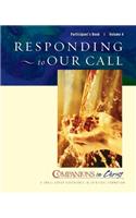 Responding to Our Call Participant's Book Vol 4