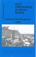 Central Nottingham 1899: Nottinghamshire Sheet 42.02(Old O.S. Maps of Nottinghamshire)