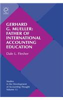 Gerhard G. Mueller: Father of International Accounting Education