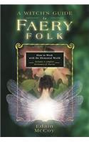 A Witch's Guide to Faery Folk