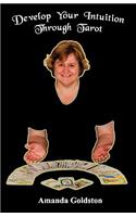Develop Your Intuition Through Tarot
