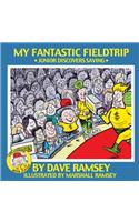 My Fantastic Fieldtrip: Junior Discovers Saving