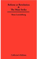 Reform or Revolution & The Mass Strike