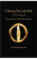 Cultivating the Light Body