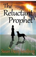 Reluctant Prophet