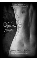 Blackness Awaits
