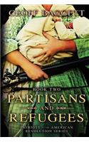 Partisans and Refugees