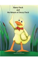 Harry Duck and the Return of Decoy Duck