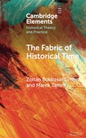 The Fabric of Historical Time