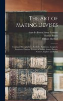 Art of Making Devises