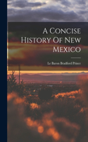 Concise History Of New Mexico