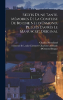 Récits d'une tante. Mémoires de la comtesse de Boigne née d'Osmond, publiés d'après le manuscrit original