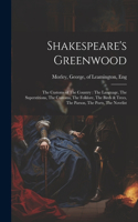 Shakespeare's Greenwood