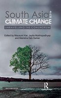 South Asia and Climate Change: Unravelling the Conundrum