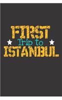 First Trip To Istanbul