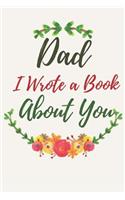 Dad I Wrote a Book About You