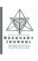 Mindful meditations recovery Journal