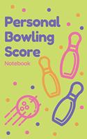 Personal Bowling Score Notebook
