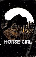 Notebook: Horse Girl - Blank Lined Journal For College Students Who Loves Horses - 6x9 inches, 120 pages - Distressed Style
