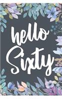 Hello Sixty