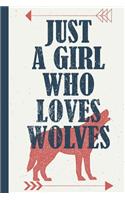 Just a Girl Who Loves Wolves