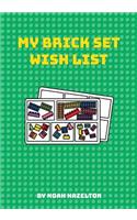 My Brick Set Wish List