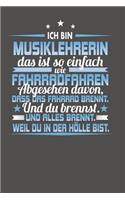 Ich Bin Musiklehrerin Das Ist So Einfach Wie Fahrradfahren. Abgesehen Davon, Dass Das Fahrrad brennt. Und Du Brennst. Und Alles Brennt. Weil Du In Der Hölle Bist.