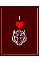 I Love Tigers - Tiger Big Cat Notebook, Journal & Exercise Book