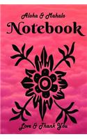 Love & Aloha Notebook