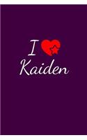 I love Kaiden