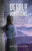 Deadly Relations