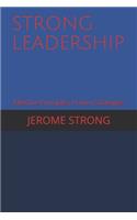 Strong Leadership