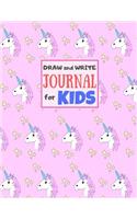 Draw and Write Journal for Kids: Cute Unicorn Matte Cover Design for Drawing, Creative Writing, Doodling, Creating Your Own Story, Illustration Book and Diary (Perfect Gift for Kids