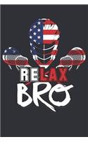 Relax Bro