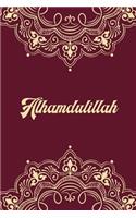 Alhamdulillah: Blank Lined Journal/120 pages/6x9