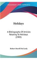 Holidays