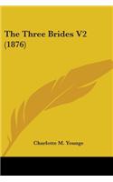 Three Brides V2 (1876)