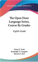 The Open Door Language Series, Course by Grades