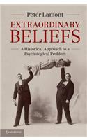 Extraordinary Beliefs