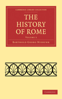 History of Rome: Volume 3