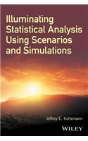 Illuminating Statistical Analysis Using Scenarios and Simulations