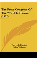 Press Congress Of The World In Hawaii (1922)